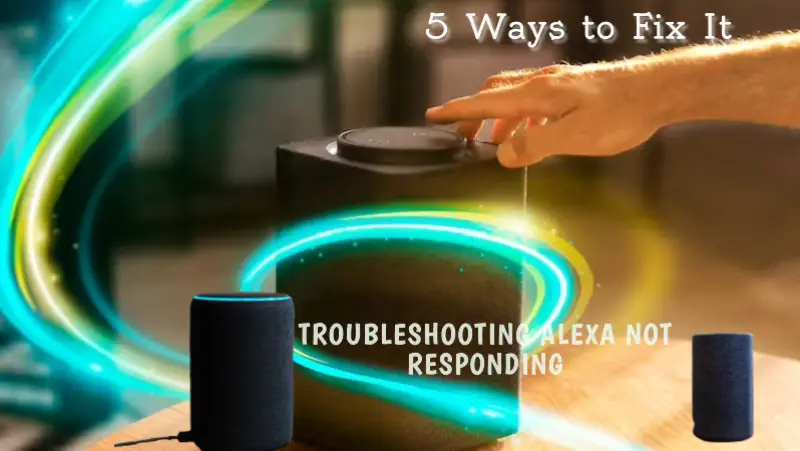 Alexa Not Responding But Lighting Up Troubleshoot In Ways