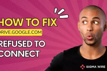 Drive.Google.Com Refused to Connect