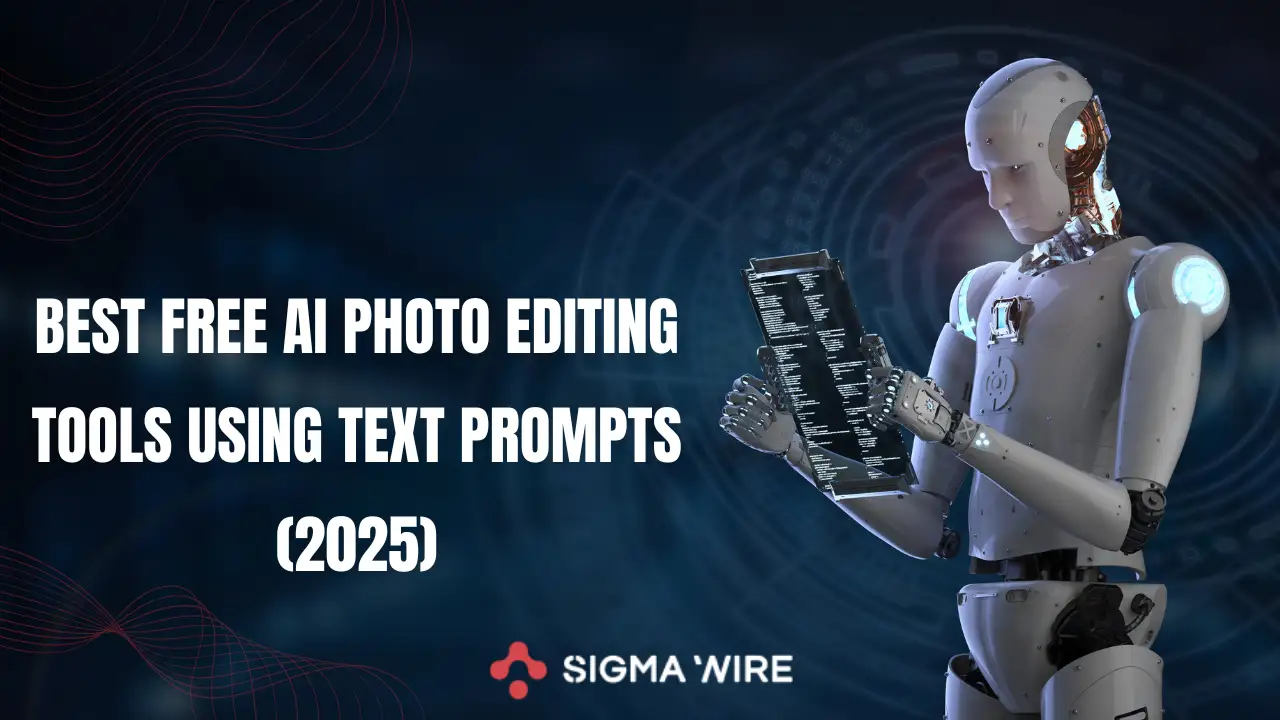 Best Free AI Photo Editing Tools Using Text Prompts (2025)