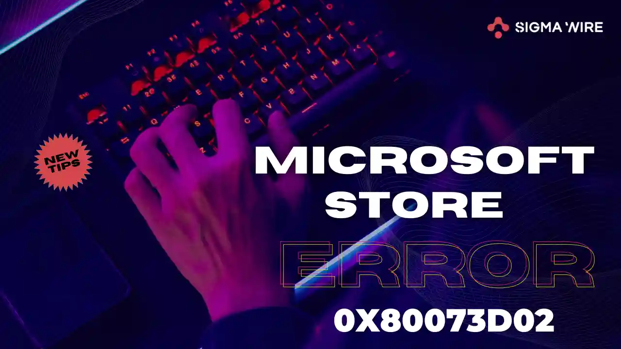 0x80073D02