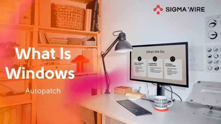 What Is Windows Autopatch