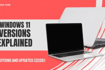 Windows 11 Versions Explained